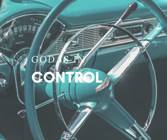 Six Verses on God Being in Control
